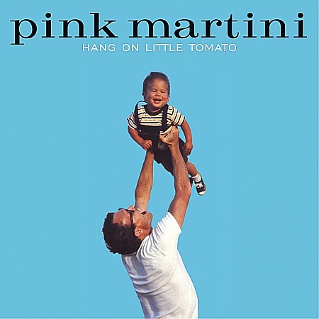 CD - Pink Martini - Hang On Little Tomato - CD