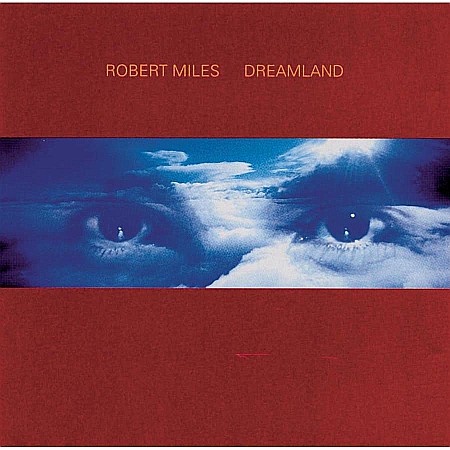 CD - Robert Miles-Dreamland-CD