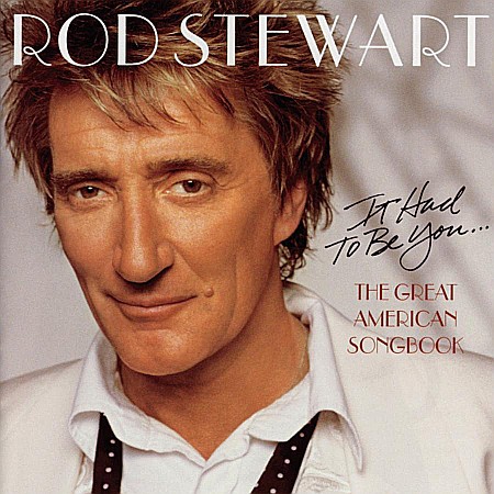 CD - Rod Stewart - It Had To Be You... The Great American Songbook - CD