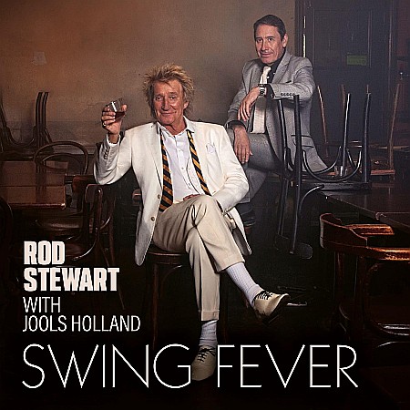 CD - Rod Stewart With Jools Holland - Swing Fever - CD
