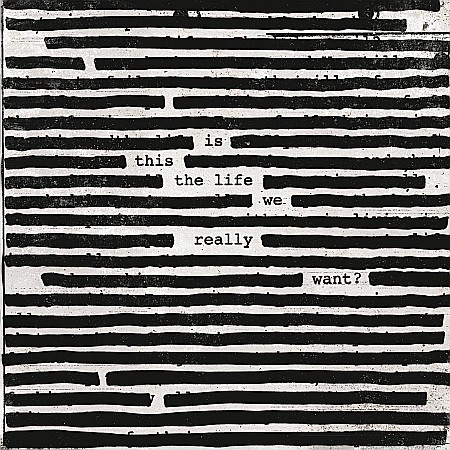 Muzica - Roger Waters (from Pink Floyd)-Is This The Life We Really Want ?(180g Audiophile Pressing)-2LP