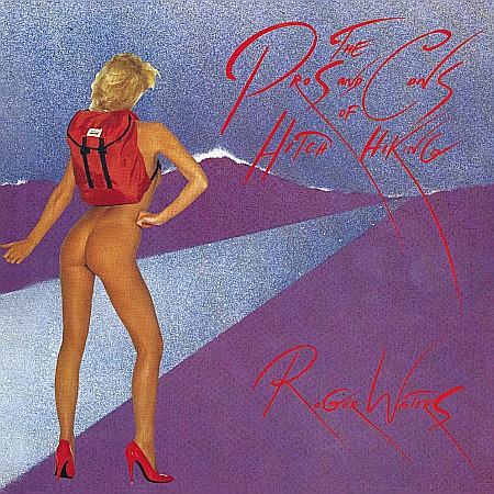 Muzica - Roger Waters (from Pink Floyd)-The Pros And Cons Of Hitch Hiking-CD