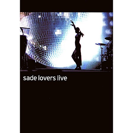 Muzica - Sade-Lovers Live-DVD