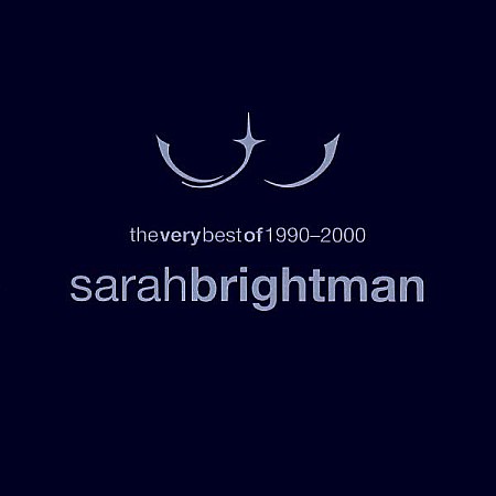 Muzica - Sarah Brightman-The Very Best Of 1990-2000-Various Composers-CD