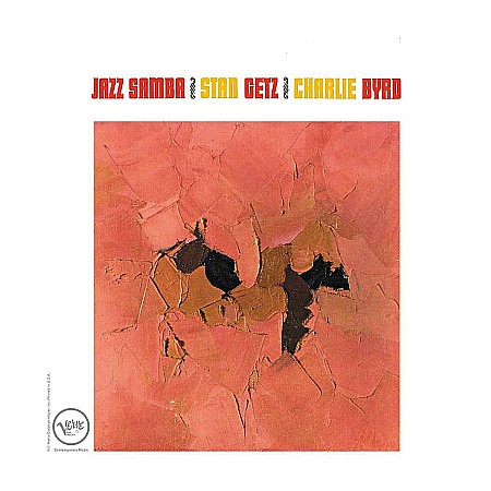Muzica - Stan Getz & Charlie Byrd-Jazz Samba-LP