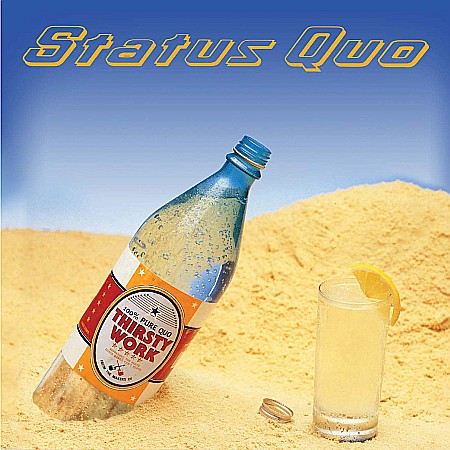 CD - Status Quo - Thirsty Work - 2CD