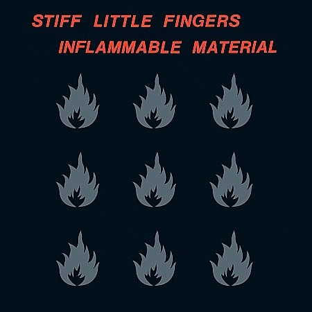 Muzica - Stiff Little Fingers - Inflammable Material - LP