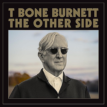 Vinyl - T Bone Burnett - The Other Side - LP