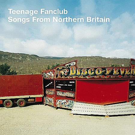 Muzica - Teenage Fanclub - Songs From Northern Britain (Remastered)(180g Audiophile Pressing) - LP