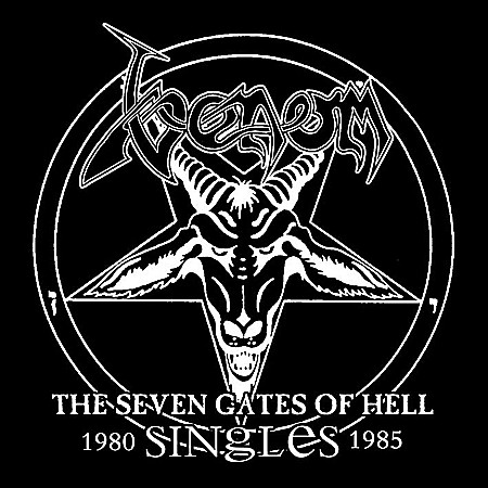 CD - Venom - The Seven Gates Of Hell: The Singles 1980-85 - CD