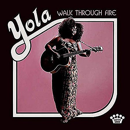 Muzica - Yola-Walk Through Fire-LP