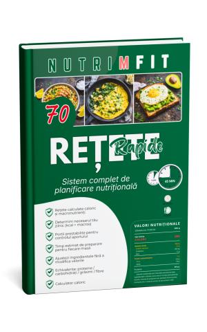 Planuri de nutritie - 70 Retete rapide calculate nutrițional