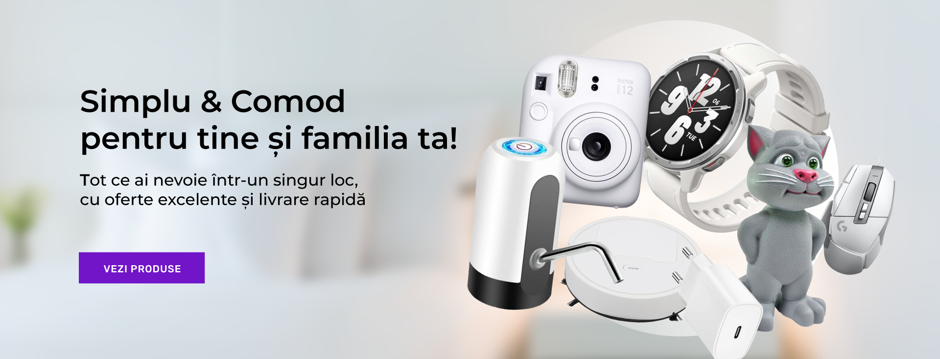 Simplu si comod pentru tine si familia ta