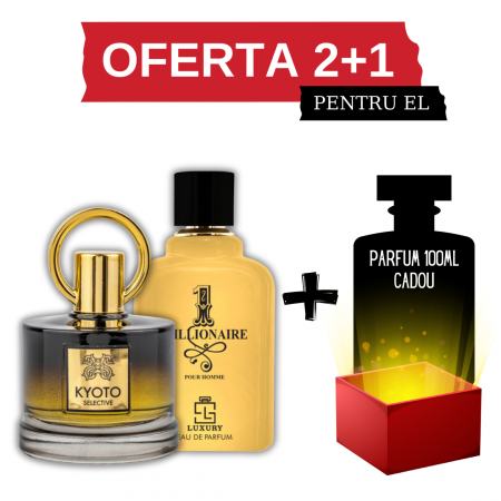 Oferta 2+1 - Kyoto + 1 Milionaire + Cadou 100ml