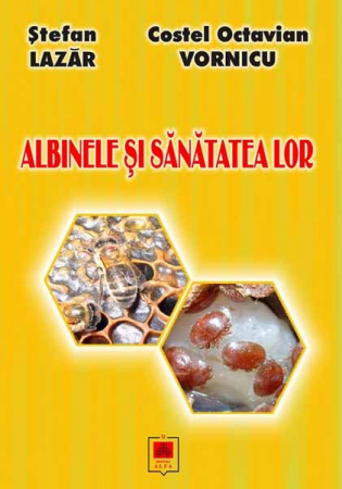 Carti si manuale - Albinele si sanatatea lor