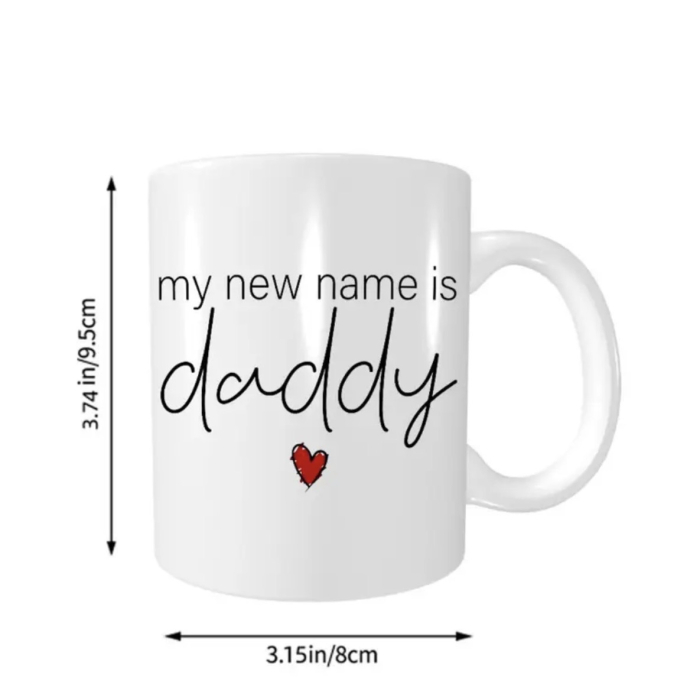 Cană personalizată My New Name is Daddy cadou special pentru tătici [2]