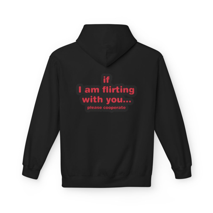 Hanorac Unisex  If i flirting with you [3]