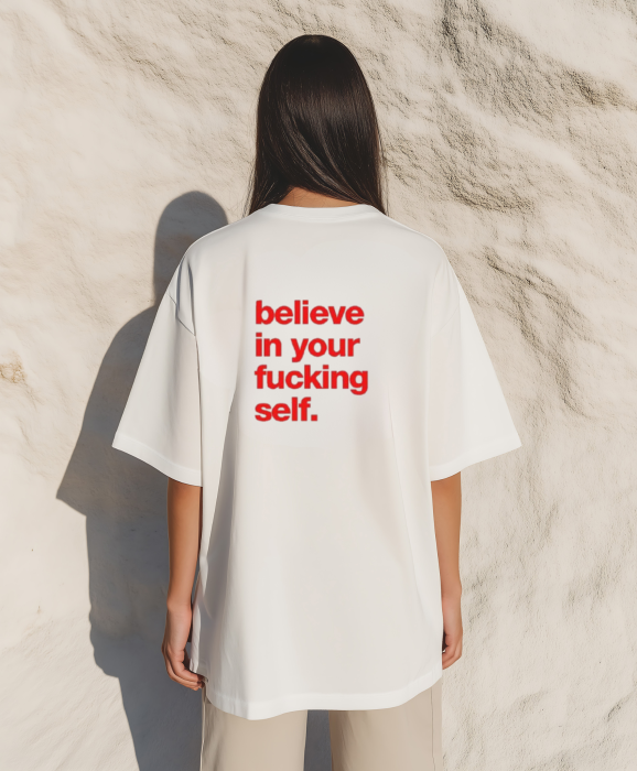 Tricou oversized  din bumbac organic Believe in your fucking self [3]