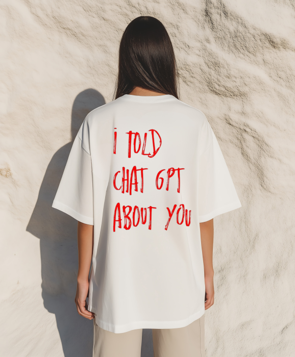 Tricou oversized  din bumbac organic I told Chat GPT [3]