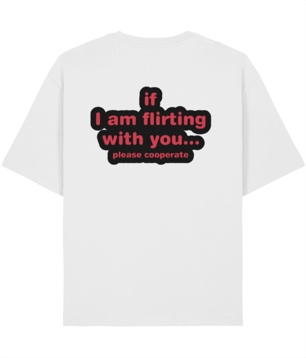 Tricou unisex  din bumbac 100 %  If i am flirting [2]