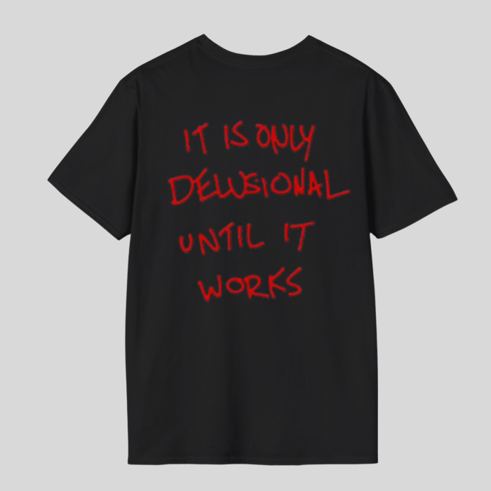 Tricou Unisex  Din Bumbac 100% Delusional [4]
