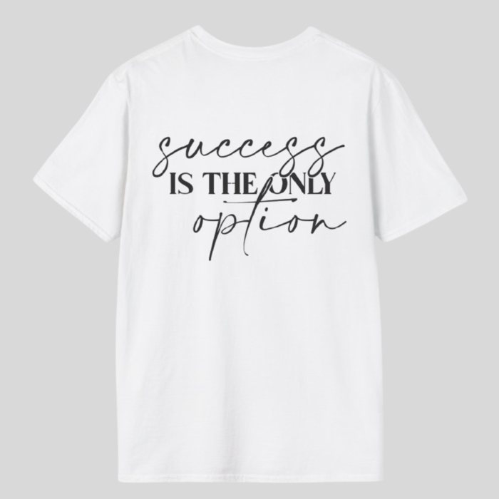 Tricou unisex din bumbac 100%  Succes is the only option [2]