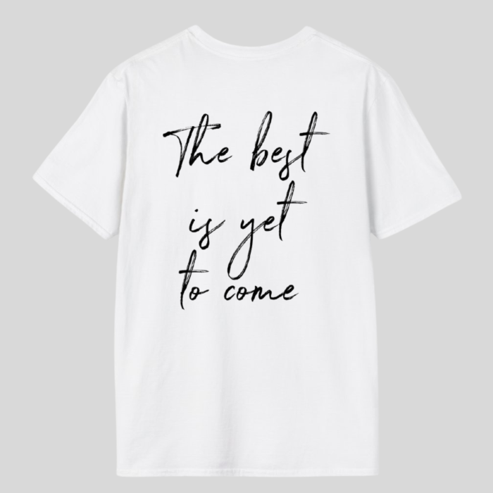 Tricou unisex din bumbac 100% The best is yet to come [2]