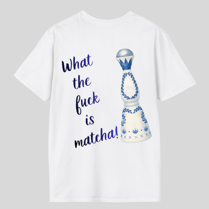 Tricou Unisex  Din Bumbac 100% What the fuck is matcha [2]
