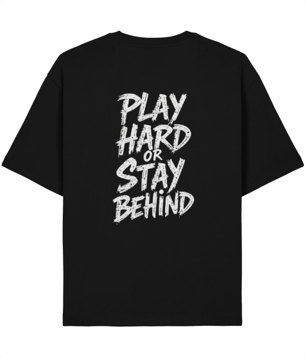 Tricou Unisex Din Bumbac 100% Play hard or stay behind [2]
