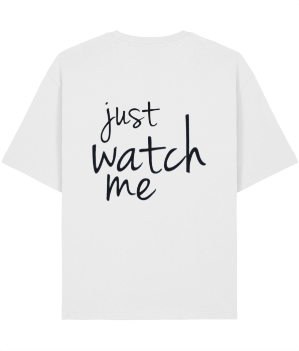 Tricou Unisex  Din Bumbac 100%  Just watch me [2]