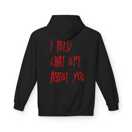 BESTSELLERS - Hanorac Unisex I told chat GPT