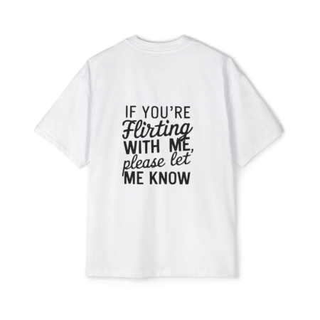Tricouri pentru femei - Tricou din bumbac organic  If you're flirting with me