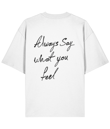 Colectia Trendy - Tricou oversized  din bumbac organic Always say what you feel