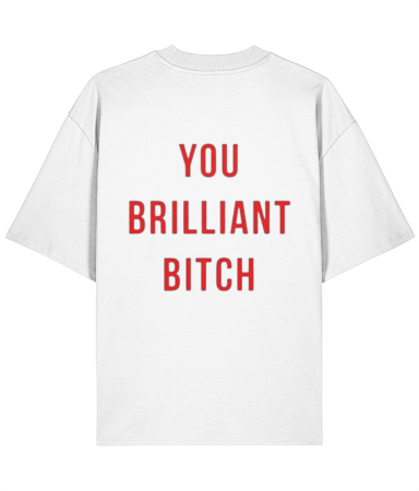 Colectia Trendy - Tricou oversized  din bumbac organic You brilliant bitch