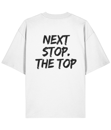 Colectia Words - Tricou oversized  din bumbac organic Next stop the top