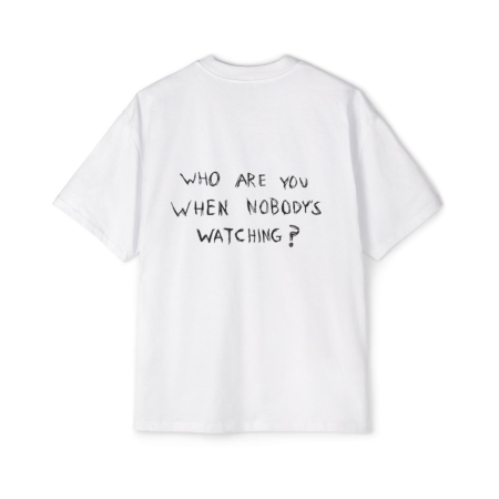 Tricouri pentru barbati - Tricou oversized  din bumbac organic Who you are when nobodys watches