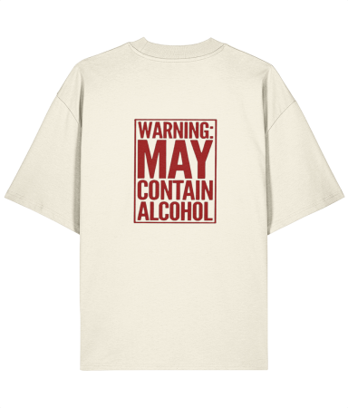 Tricouri pentru barbati - Tricou oversized din bumbac organic  Warning may alcohol