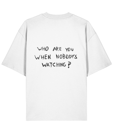 Colectia Words - Tricou oversized  din bumbac organic Who you are when nobodys watches