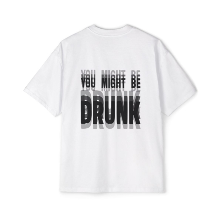 Colectia Trendy - Tricou oversized din bumbac organic  You might be drunk