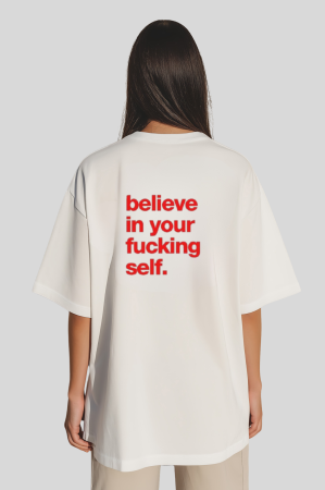 Colectia Trendy - Tricou unisex din bumbac 100% Believe in your fucking self