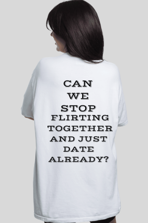 Tricouri unisex - Tricou unisex din bumbac  100%   Can you stop flirting