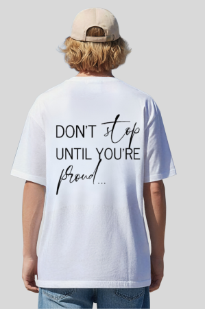 Tricouri unisex - Tricou unisex din bumbac  100%  Don't  stop until you are proud