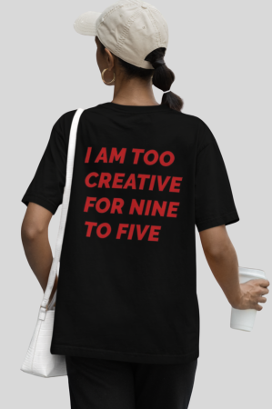 Colectia Fashion Icon - Tricou unisex din bumbac 100% I'm too creative for  nine to five