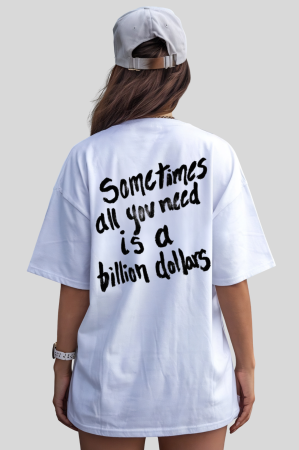 Tricouri unisex - Tricou Unisex  Din Bumbac 100%  Sometimes all you need is a billion dollars