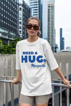 Tricouri unisex - Tricou Oversized Din Bumbac Organic I need A Huge Margarita