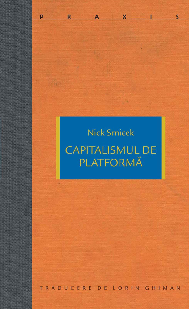 Capitalism de platformă (Nick Srnicek) [1]