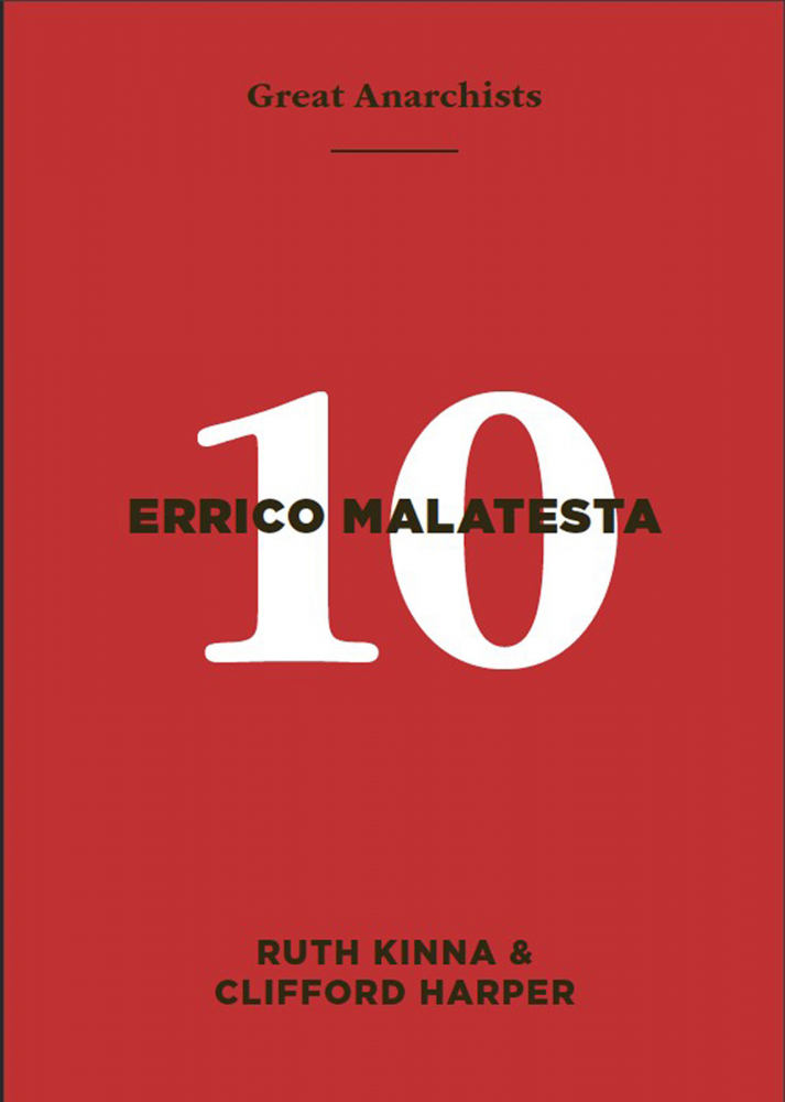 Great anarchists #10 Malatesta (Ruth Kinna & Clifford Harper) [1]