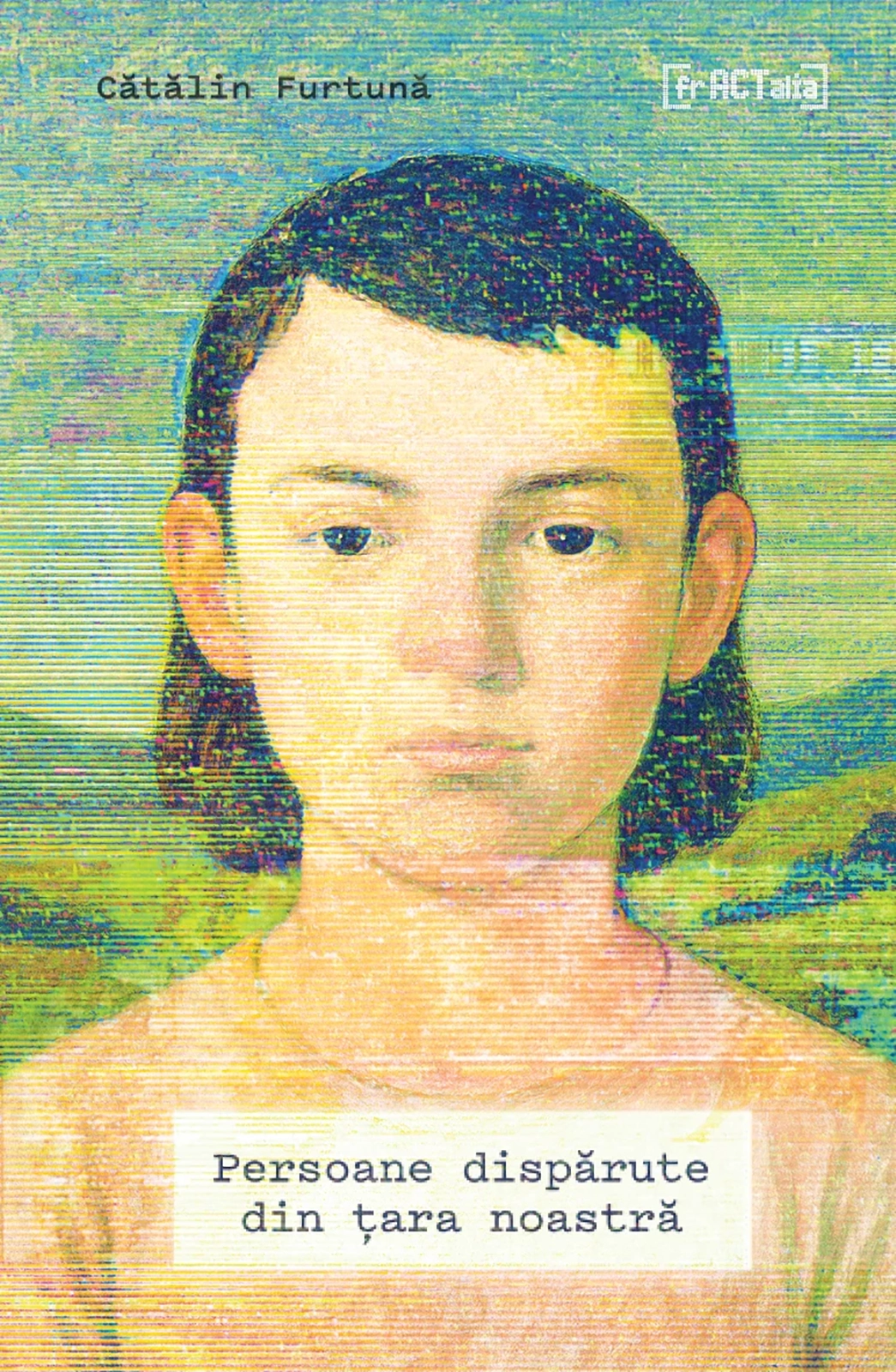 Persoane dispărute din țara noastră (Cătălin Furtună) [1]