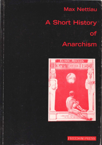 Produse - A short history of anarchism (Max Nettlau)