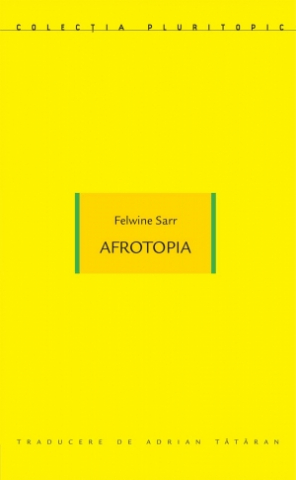Cărți - Afrotopia (Felwine Sarr)